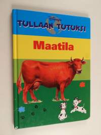 Tullaan tutuksi : maatila