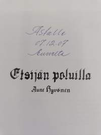 Etsijän poluilla (signeerattu, tekijän omiste)