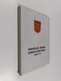 Janakkalan kunnan kunnalliskertomus vuodelta 1992