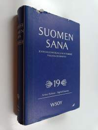 Suomen sana : kansalliskirjallisuutemme valiolukemisto 19 : Armas Salonen - Sigfrid Sirenius