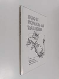Tooli, tonka ja talikko