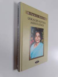 Uskalsin kutsua häntä isäksi