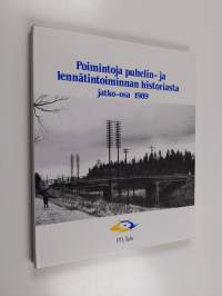 Poimintoja puhelin- ja lennätintoiminnan historiasta Jatko-osa 1989