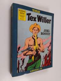 Tex Willer kronikka 10  : Yellow Creekin verilöyly ; Jokirosvot