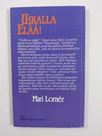 Uskalla elää!