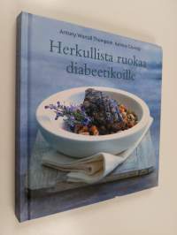 Herkullista ruokaa diabeetikoille