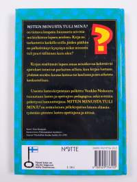 Miten minusta tuli minä