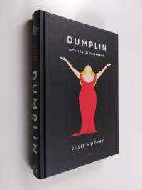 Dumplin : Isosti tai ei ollenkaan