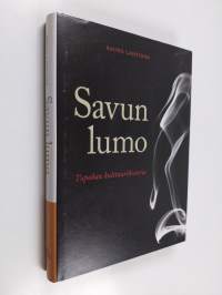 Savun lumo : tupakan kulttuurihistoria