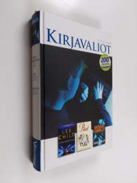 Kirjavaliot : 200 Kirjavaliot : Child, Lee : Viides matkustaja ; Stockett, Kathryn : Piiat ; Connelly, Michael : Saalistaja