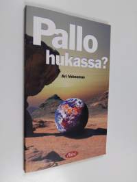 Pallo hukassa?