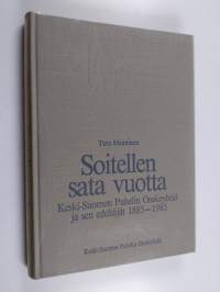 Soitellen sata vuotta : Keski-Suomen puhelin osakeyhtiö ja sen edeltäjät 1885-1985