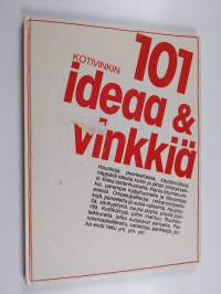 101 ideaa &amp; vinkkiä