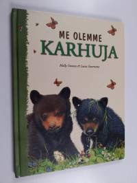Me olemme karhuja