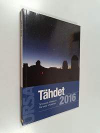 Tähdet 2016 : tähtitaivas, meteorit, planeetat, kalenteri