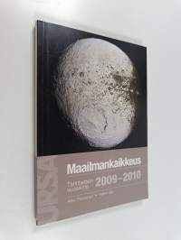 Maailmankaikkeus 2009-2010 : tähtitieteen vuosikirja