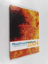 Maailmankaikkeus 2004 : tähtitieteen vuosikirja