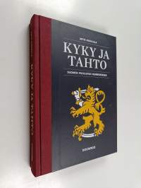 Kyky ja tahto : Suomen puolustus murroksessa