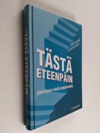 Tästä eteenpäin (tarvitaan vielä enemmän)