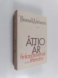 Åttio år finlandssvensk litteratur
