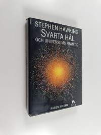 Svarta hål och universums framtid : essäer 1972-1992