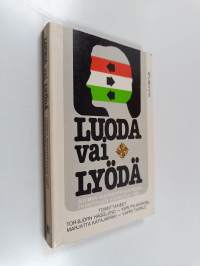Luoda vai lyödä : Suomen nuorisopsykiatrisen yhdistyksen vuosikirja III, 1981