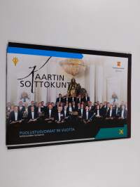 Kaartin soittokunta  : Puolustusvoimat 90 vuotta, juhlavuoden konsertit