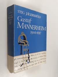 Gustaf Mannerheim 1906-1917