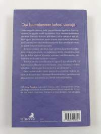Kehon viisaus : opi kuuntelemaan itseäsi
