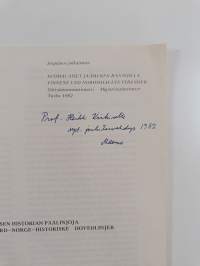 Ruijan suomalaisasutuksen historian päälinjoja Finsk bosetning i Nord-Norge - historiske hovedlinjer (signeerattu, tekijän omiste)