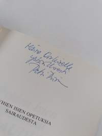 Pyhien isien opetuksia sairaudesta (signeerattu, tekijän omiste)