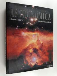Astronomica : galaxer, planeter, stjärnor, stjärnbilder, rymdforskning
