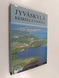 Jyväskylä keskellä luontoa