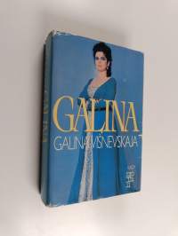 Galina : venäläinen tarina (signeerattu, sign. Laila Hietamies)