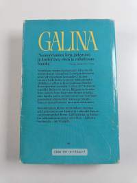 Galina : venäläinen tarina (signeerattu, sign. Laila Hietamies)