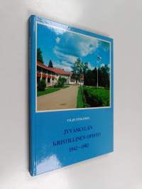 Jyväskylän kristillinen opisto 1942-1982