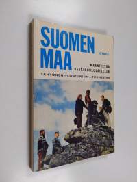 Suomenmaa : maantietoa keskikoululaiselle