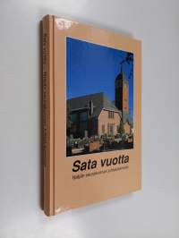 Sata vuotta : Ypäjän seurakunnan juhlalukemisto