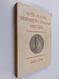 Lots- och fyrväsendets i Finland historia 1808 - 1946