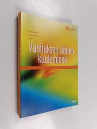 Vanhuksen äänen kuuleminen