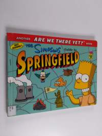 The Simpsons guide to Springfield - Are we there yet?