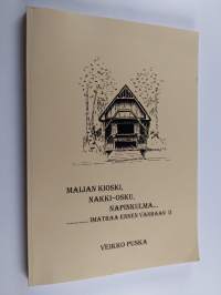 Maijan kioski, Nakki-Osku, Napinkulma.. : ... Imatraa ennen vanhaan II