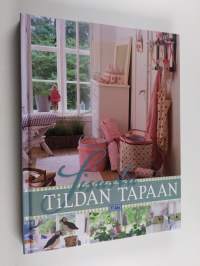 Sisusta Tildan tapaan