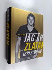 Jag är Zlatan Ibrahimovic : min historia