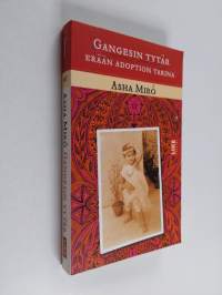 Gangesin tytär : erään adoption tarina