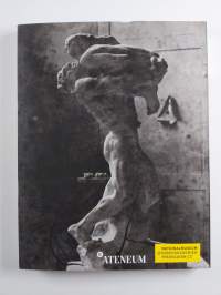 Auguste Rodin (1840-1917) ja Pohjola - Auguste Rodin (1840-1917) ja Pohjola