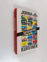 Autotautiset : juttua siitä miten autoja myydään, miten niitä ostetaan ja miksi