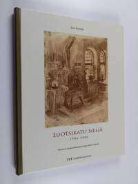 Luotsikatu neljä 1906-2006 : vuosisata katajanokkalaisen jugendtalon elämää