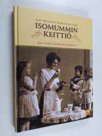 Isomummin keittiö : Elsa Helmisen ruokavuosi 1896