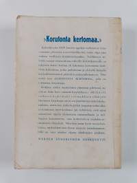 Korutonta kertomaa : satayksi sotamuistelmaa